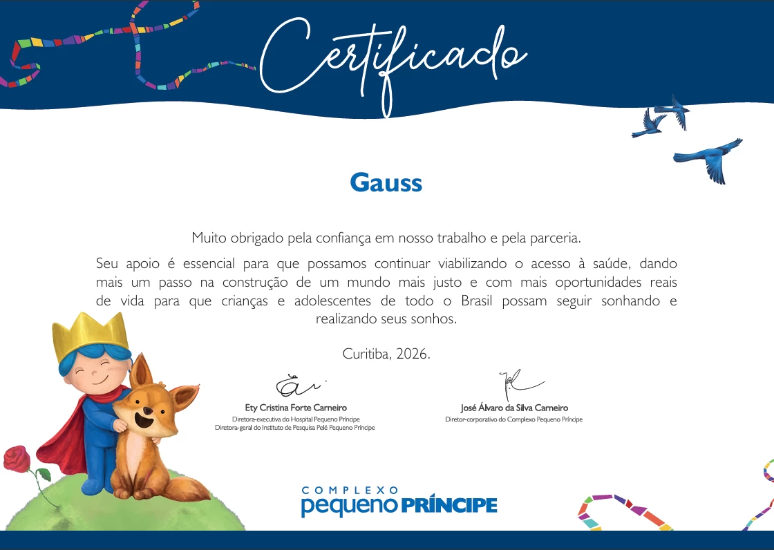 Gauss junto com o Hospital Pequeno Príncipe